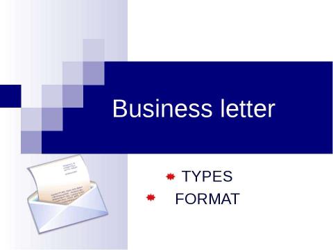 Презентация на тему "Business letter" по английскому языку