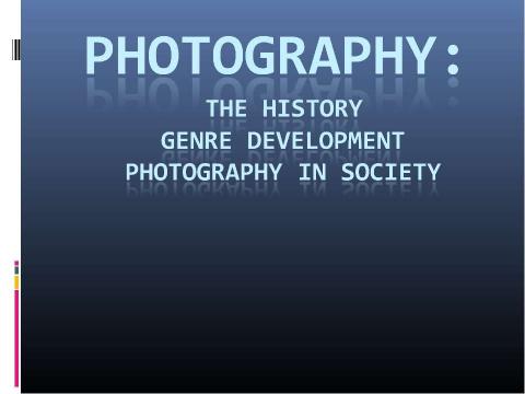 Презентация на тему "Photography in society" по английскому языку