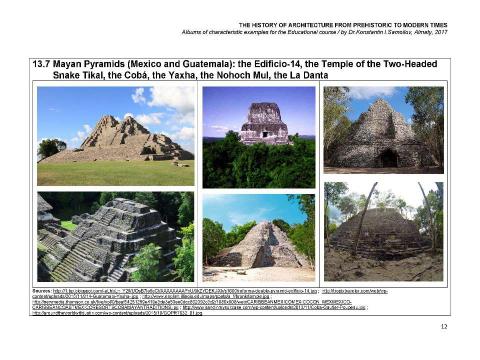 Презентация на тему "THE MEDIEVAL CENTRAL AMERICAN ARCHITECTURE / The history of Architecture from Prehistoric to Modern times: The Album-13 / by Dr. Konstantin I.Samoilov. – Almaty, 2017. – 18 p." по истории