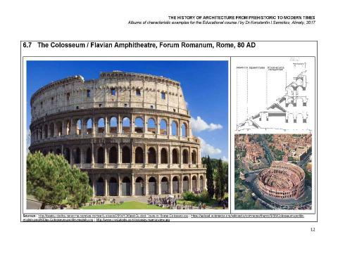 Презентация на тему "THE ANCIENT ROMAN ARCHITECTURE / The history of Architecture from Prehistoric to Modern times: The Album-6 / by Dr. Konstantin I.Samoilov. – Almaty, 2017. – 18 p." по истории