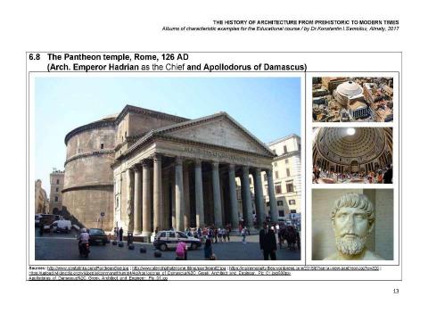 Презентация на тему "THE ANCIENT ROMAN ARCHITECTURE / The history of Architecture from Prehistoric to Modern times: The Album-6 / by Dr. Konstantin I.Samoilov. – Almaty, 2017. – 18 p." по истории