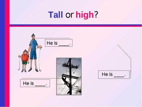 Презентация на тему "Are They Tall or High?" по английскому языку