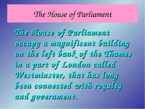 Презентация на тему "The House of Parliament and Westminster Abbey" по английскому языку