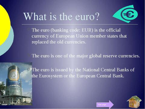 Презентация на тему "The Euro: many countries, one currency" по английскому языку