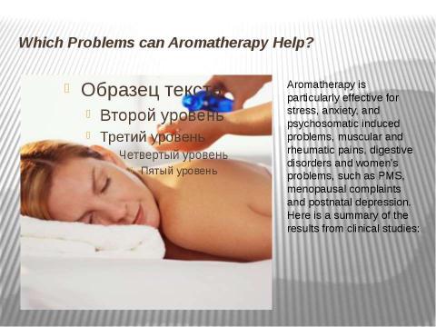 Презентация на тему "Holistic Medicine - Aromatherapy" по английскому языку